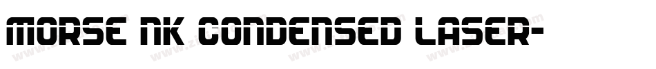 Morse NK Condensed Laser字体转换